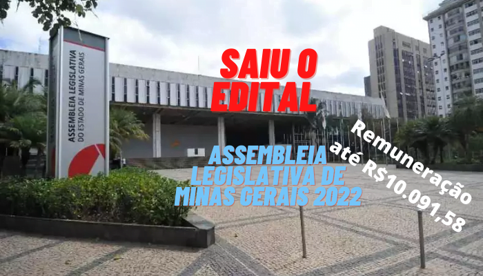 Concurso Assembleia Legislativa de Minas Gerais 2022 veja tudo sobre