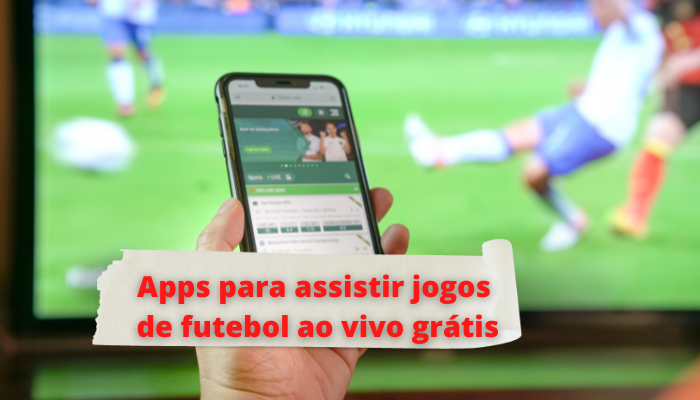 Aplicativos para assistir jogos ao vivo hoje grátis