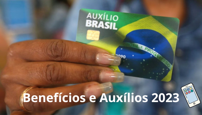 Benefícios e Auxílios 2023