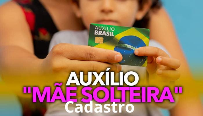 Como se cadastrar para o Benefício Mãe Solteira