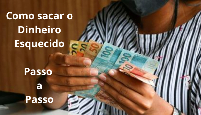 Como sacar o Dinheiro Esquecido